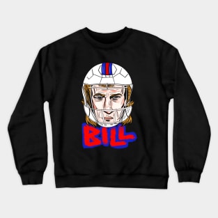 Buffalo Bill Plays for The Bills Crewneck Sweatshirt